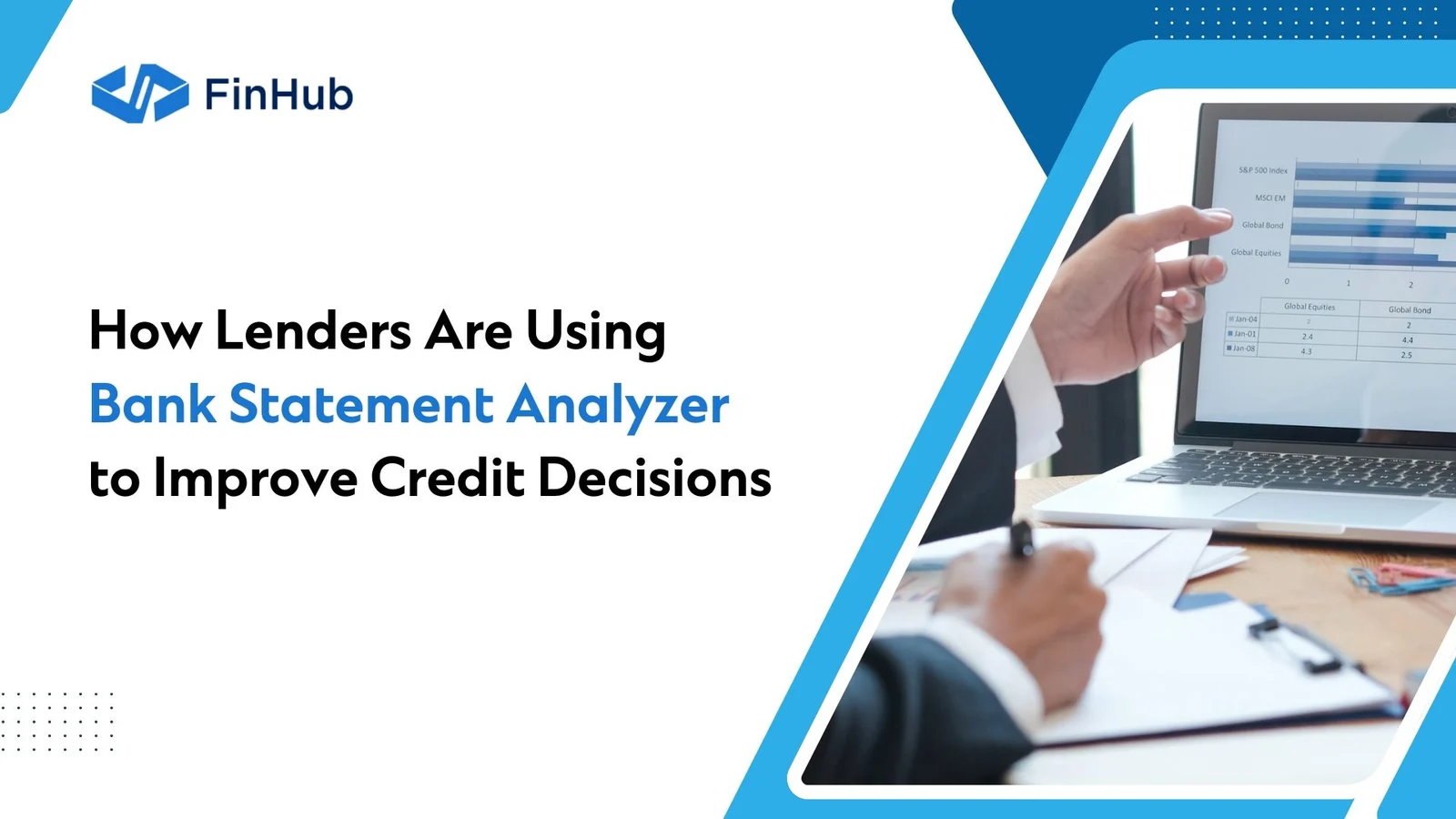 How Lenders Are Using Bank Statement Analyzer to Improve Credit Decisions.